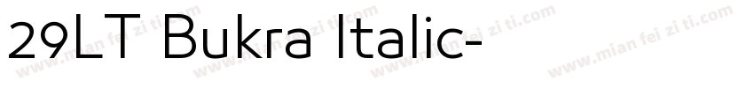 29LT Bukra Italic字体转换